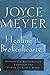 Healing the Brokenhearted: Experience Restoration Through the Power of God's Word
