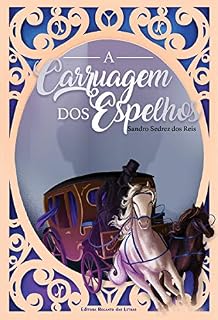 Livro A Carruagem dos Espelhos