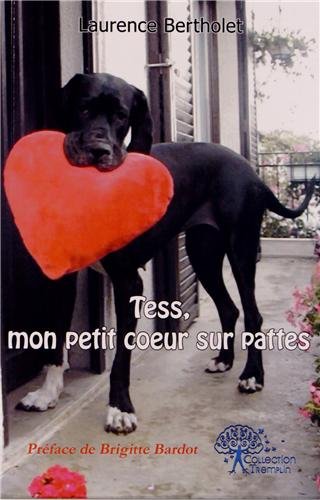 Tess, mon petit coeur sur pattes