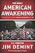 The Great American Awakening: Two Years that Changed America, Washington, and Me - Book by Jim DeMint