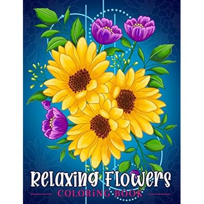 Download Buy Relaxing Flowers: Coloring Book For Adults With Flower Patterns, Bouquets, Wreaths, Swirls ...