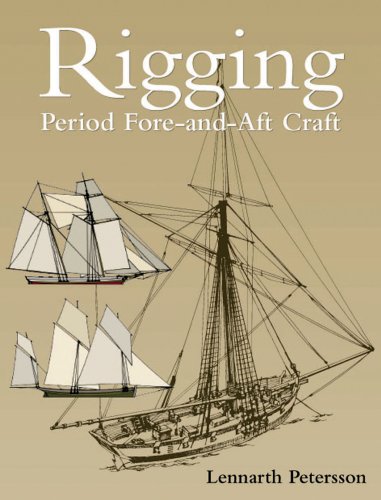 Rigging Period Fore-and-Aft Craft: Petersson, Lennarth: 9781591147213 ...