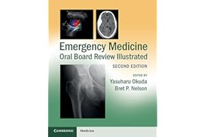 Emergency Medicine Oral Board Review Illustrated