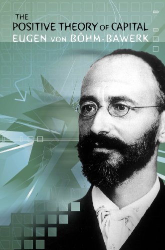 The Positive Theory of Capital (LvMI)