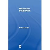 Metaethical Subjectivism