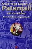 Kriya Yoga Sutras of Patanjali and the Siddhas by Marshall Govindan