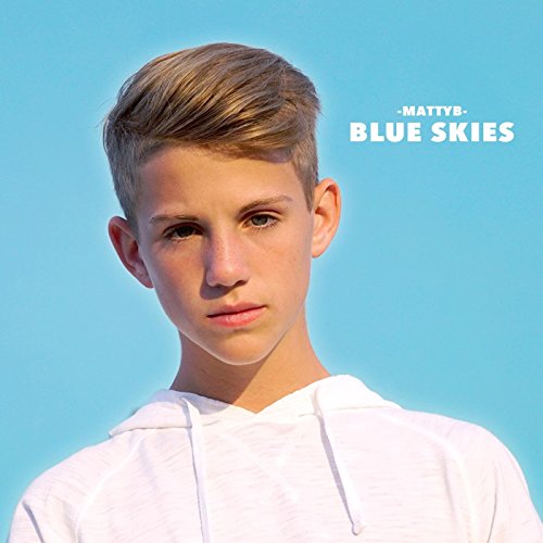 Blue Skies by Mattyb on Amazon Music - blogger.com mattyb blue skies free mp4 download