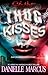 Thug Kisses