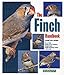 Finch Handbook, The (B.E.S. Pet Handbooks) by Christa Koepff, April Romagnano