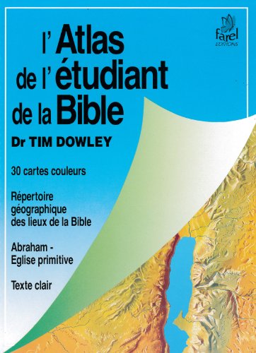 Atlas de l'Etudiant by Dr Tim Dowley