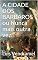 Livro A CIDADE DOS BÁRBAROS
