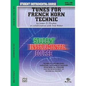 Student Instrumental Course: Tunes for French Horn Technic, Level I: Tunes for Horn Technic