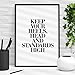 Keep Your Heels, Head and Standards High - Coco Chanel Inspirational Print Home Decor Typography Poster Black and White Wall Art