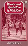 Women and Revolution in Viet Nam, Eisen, Arlene, 086232176X