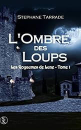 L' ombre des loups