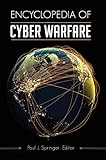 Encyclopedia of Cyber Warfare by