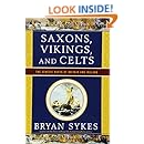 Saxons, Vikings, and Celts: The Genetic Roots of Britain and Ireland