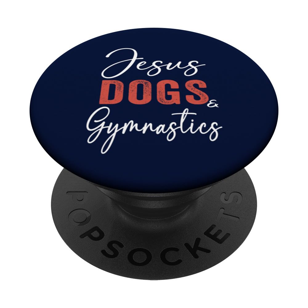 Funny Gymnastics Gifts Jesus Dogs And Gymnastics Acrobatics PopSockets Swappable PopGrip