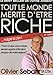 Tout le monde mérite d'être riche : Ou tout ce que vous n'avez jamais appris à l'école à propos by 