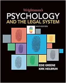 Wrightsman S Psychology And The Legal System 9781337570879 Greene Edith Heilbrun Kirk Books  Wrightsman S Psychology And The Legal System 9781337570879 Greene Edith Heilbrun Kirk Books