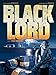Black Lord, Tome 2 : Toxic warrior by
