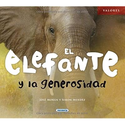 El elefante y la generosidad (Valores) El elefante y la generosidad (Valores)