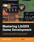 Mastering LibGDX Game Development