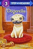 Dogerella (Step into Reading)
