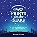 Paw Prints in the Stars: A Farewell and Journal for a Beloved Pet by 