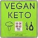 Vegan Keto: The Vegan Ketogenic Diet and Low Carb Vegan Diet for Rapid Fat Loss (Works as a Vegetarian Keto Diet As Well) (Simple Keto Book 4)