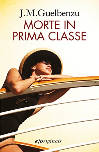 Morte in prima classe (Originals) (Italian Edition)