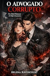 Livro O Advogado Corrupto: Um Dark Romance de Chefe e Funcionária