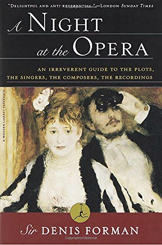 A night at the opera: an irreverent guide to the plots,…