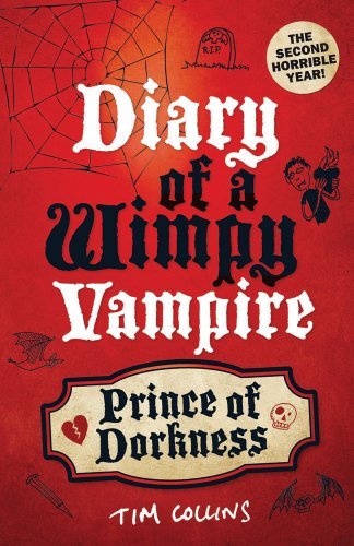 Prince of Dorkness: Diary of a Wimpy Vampire by Tim Collins (2011-05-19)