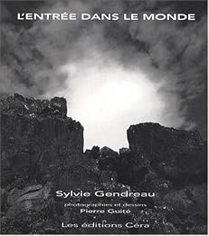 L' entrée dans le monde