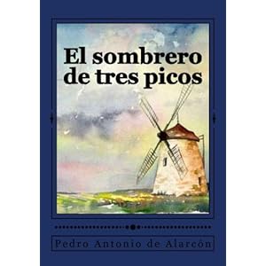 El sombrero de tres picos (Spanish Edition)