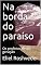 Livro Na borda do paraíso: Os profetas desta geração (Meditação Livro 13)