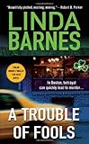 Front cover for the book A Trouble of Fools by Linda Barnes