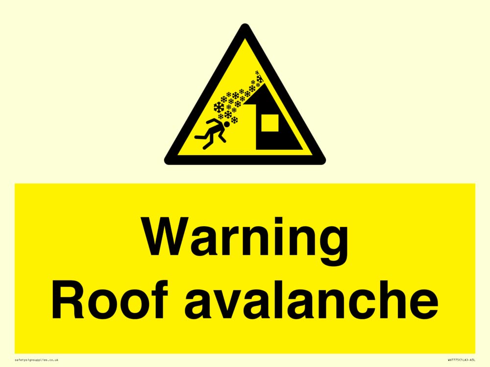 Warning Roof avalanche Sign - 400x300mm - A3L