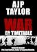War by Timetable: How the First World War Began