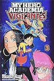 My Hero Academia: Vigilantes, Vol. 3