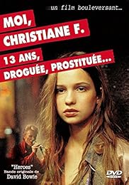 Moi Christiane F. 13 Ans, Droguée, Prostituée...