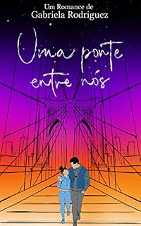 Livro Uma Ponte Entre Nós