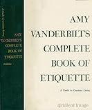 Amy Vanderbilt's Complete Book of Etiquette