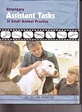 Paperback Veterinary Assistant Tasks in Small Animal Practice Book