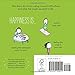 Happiness Is . . . 500 Ways to Be in the Moment: (Books About Mindfulness, Happy Gifts)