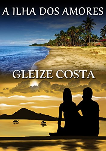 A ilha dos amores (Portuguese Edition)