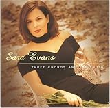 Sara Evans Album: «Three Chords & The Truth» (Front side)