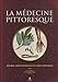 La médecine pittoresque: Anatomie, curiosités médicales et plantes médicinales