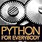 Python for Everybody: Exploring Data in Python 3: Severance, Dr ...